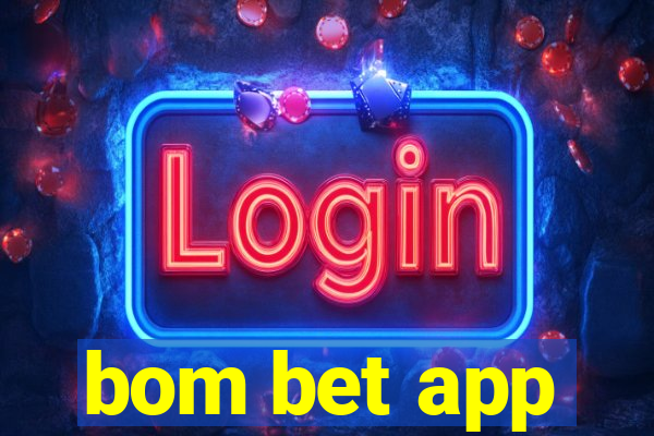 bom bet app